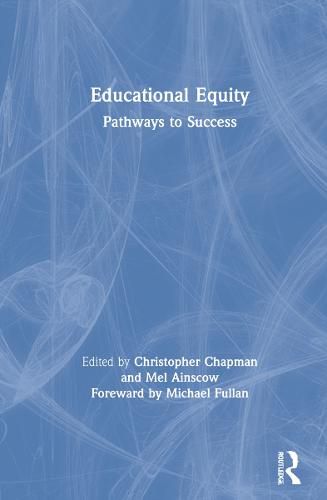 Educational Equity: Pathways to Success