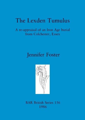 Cover image for The Lexden Tumulus