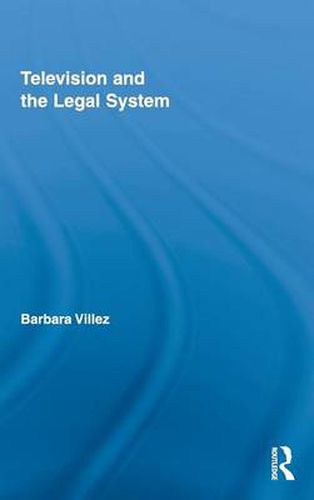 Cover image for Television and the Legal System