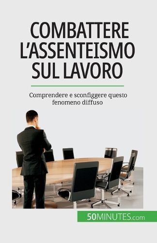 Cover image for Combattere l'assenteismo sul lavoro