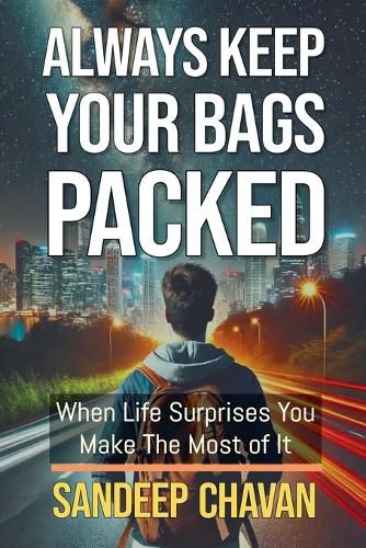 Cover image for Always Keep Your Bags Packed