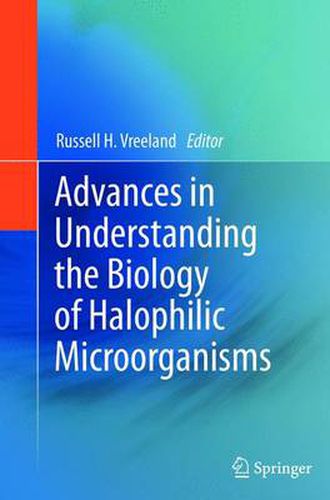 Cover image for Advances in Understanding the Biology of Halophilic Microorganisms