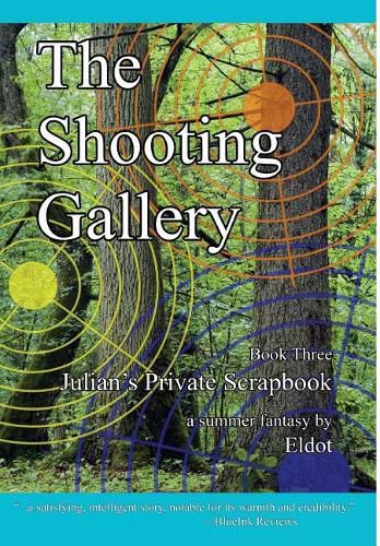 The Shooting Gallery: Julian's Private Scrapbook Book 3