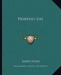 Cover image for Heavenly Life