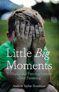 Cover image for Little Big Moments