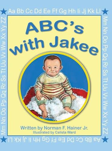 ABC's with Jakee: Illustrated by Calista Ward