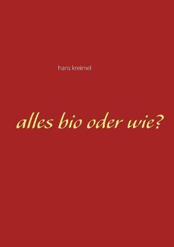 Cover image for Alles bio oder wie?