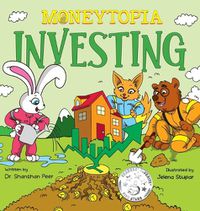 Cover image for Moneytopia: Investing: Financial Literacy for Children