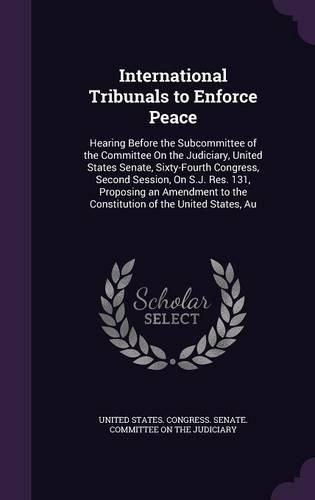 Cover image for International Tribunals to Enforce Peace