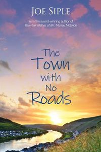 Cover image for The Town with No Roads