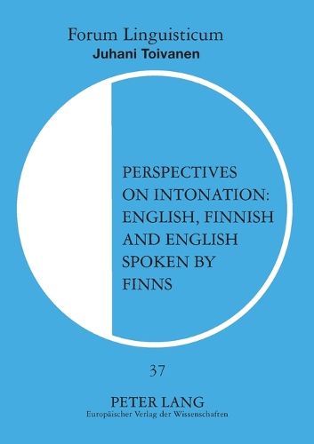 Cover image for Perspectives on Intonation: English, Finnish and English Spoken by Finns