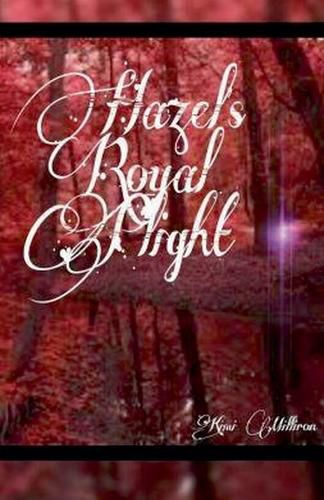 Cover image for Hazel's Royal Plight
