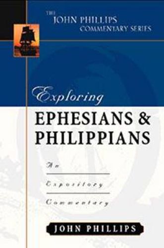 Cover image for Exploring Ephesians & Philippians: An Expository Commentary