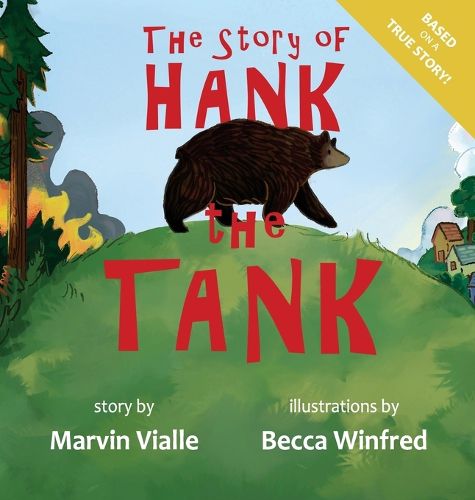 The Story of Hank the Tank