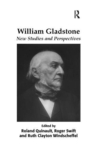 William Gladstone: New Studies and Perspectives