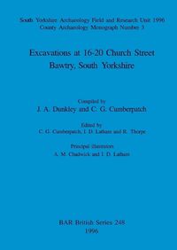 Cover image for Excavations at 16-20 Church Street, Bawtry, South Yorkshire