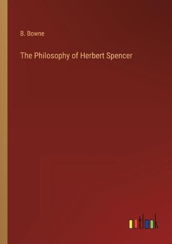 Cover image for The Philosophy of Herbert Spencer