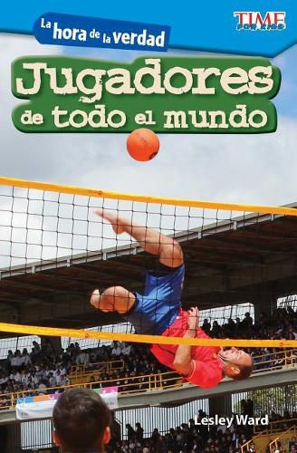 Cover image for La hora de la verdad: Jugadores de todo el mundo (Showdown: Players Around the World)