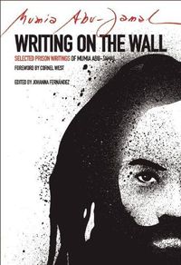 Cover image for Writing on the Wall: Selected Prison Writings of Mumia Abu-Jamal