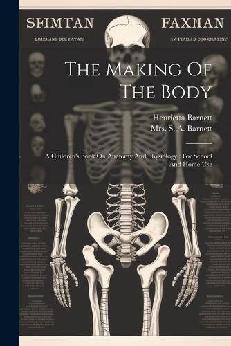 The Making Of The Body