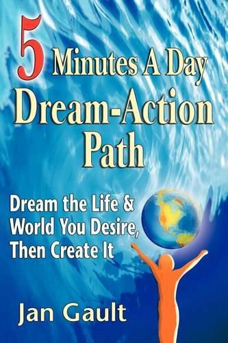 Cover image for Five Minutes a Day Dream-Action Path