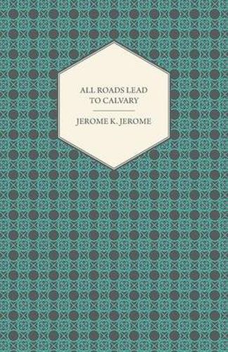 Cover image for All Roads Lead to Calvary