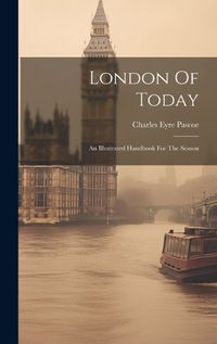 Cover image for London Of Today