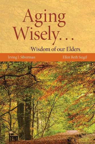 Cover image for Aging Wisely... Wisdom Of Our Elders