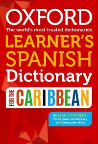 Cover image for Oxford Learner's Spanish Dictionary for the Caribbean