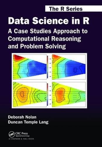 Cover image for Data Science in R: A Case Studies Approach to Computational Reasoning and Problem Solving