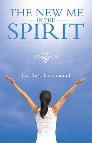 Cover image for The New Me in the Spirit