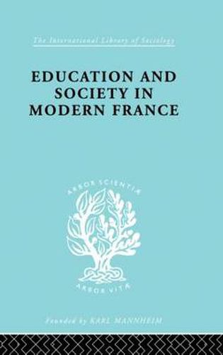 Cover image for Education & Society in Modern France    Ils 219