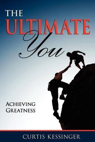 Cover image for The Ultimate You: Achieving Greatness