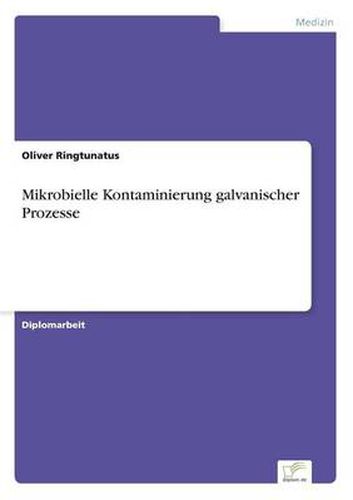 Cover image for Mikrobielle Kontaminierung galvanischer Prozesse