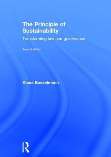 Cover image for The Principle of Sustainability: Transforming law and governance