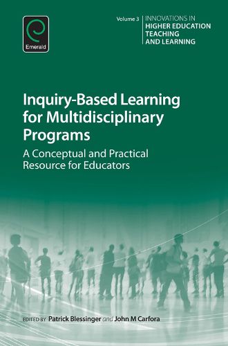 Cover image for Inquiry-Based Learning for Multidisciplinary Programs: A Conceptual and Practical Resource for Educators