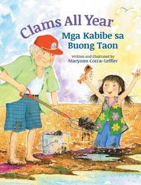 Cover image for Clams All Year / Mga Kabibe sa Buong Taon: Babl Children's Books in Tagalog and English