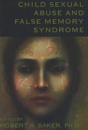 Cover image for Child Sexual Abuse and False Memory Syndrome