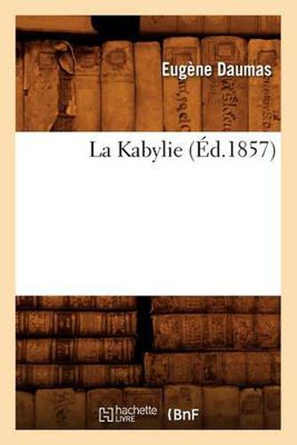 Cover image for La Kabylie (Ed.1857)