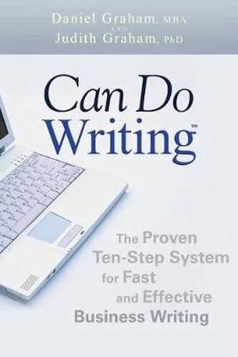 Cover image for Can-do Writing: The Proven Ten-step System for Fast and Effective Business Writing