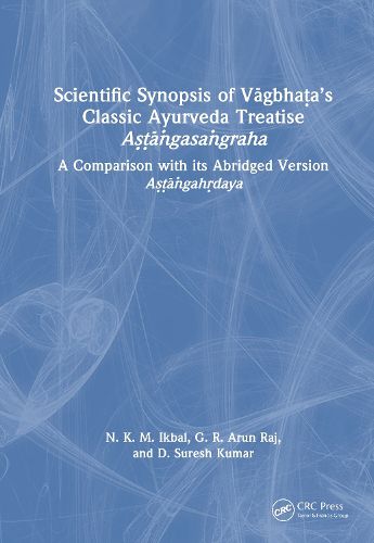 Cover image for Scientific Synopsis of Vagbha?a's Classic Ayurveda Treatise A??a?gasa?graha