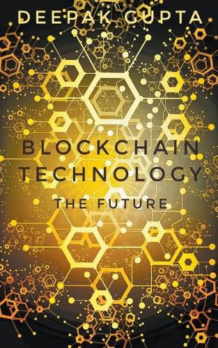 Cover image for Blockchain Technology: The Future