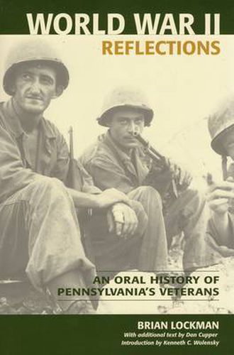 Cover image for World War II Reflections: An Oral History of Pennsylvania's Veterans