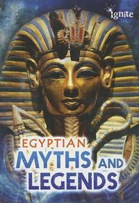Cover image for Egyptian Myths and Legends (All About Myths)