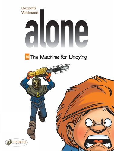 Cover image for Alone Vol. 10: The Machine For Undying