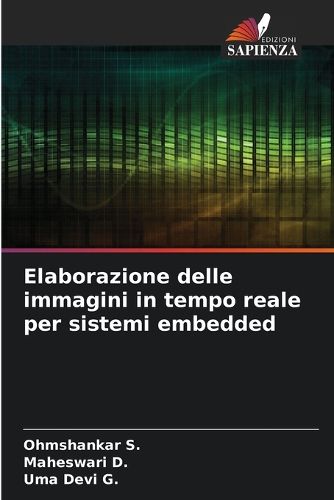 Cover image for Elaborazione delle immagini in tempo reale per sistemi embedded