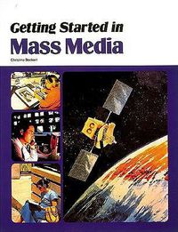 Cover image for Getting Started in Mass Media