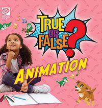 Cover image for True or False? Animation