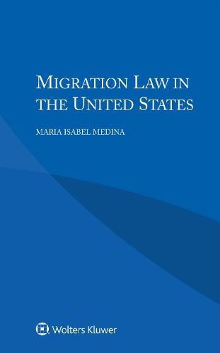 Cover image for Migration Law in the United States