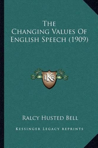 The Changing Values of English Speech (1909)